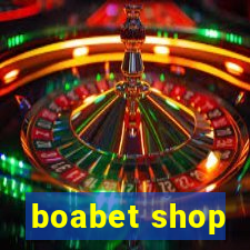 boabet shop